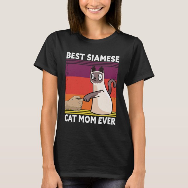 Camiseta Best Siamese Cat Mom Ever  Cat (Anverso)
