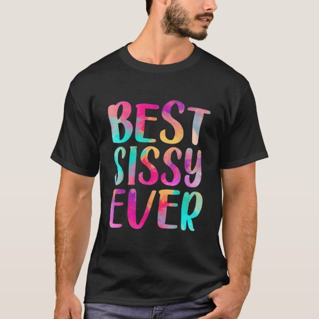 Camiseta Best Sissy Ever Colorful Mother'S Day (Anverso)