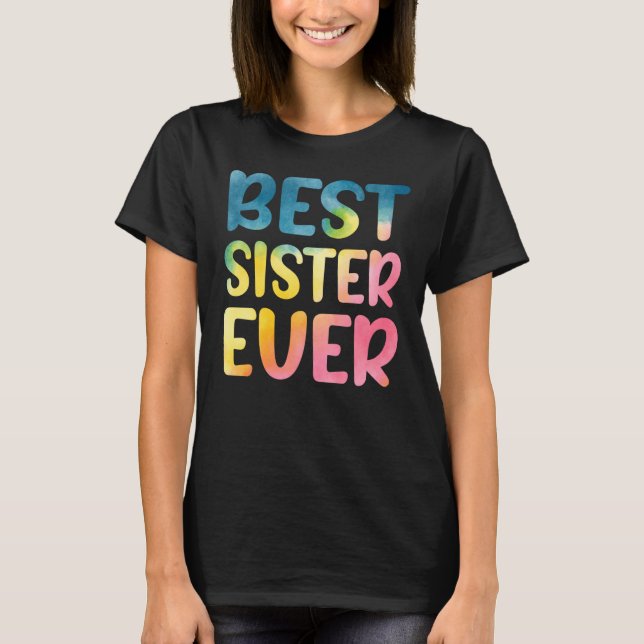 Camiseta Best Sister Ever Mother's Day Sister (Anverso)