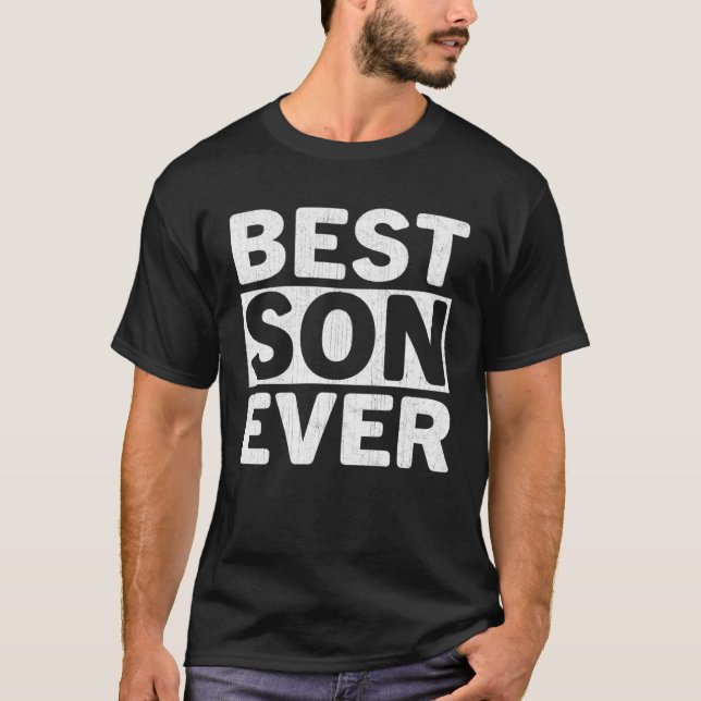 Camiseta Best Son Ever  Fathers Day Son (Anverso)