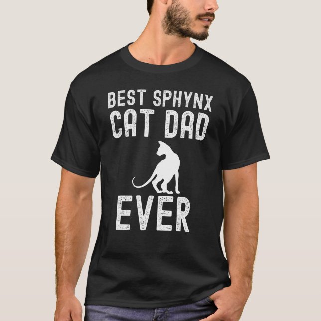 Camiseta Best Sphynx Cat Dad Ever Father Day (Anverso)