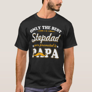 Camiseta Best Stepdad Promoted To Papa For Men Father Day
