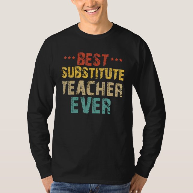 Camiseta Best Substitute Teacher Appreciation Sub Teacher S (Anverso)
