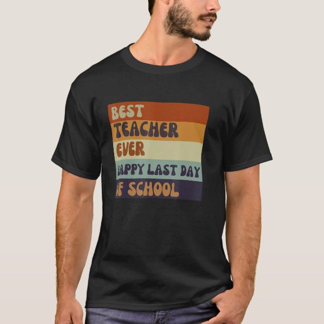 Camiseta Best Teacher Ever Appreciation teacher for men wom (Anverso)