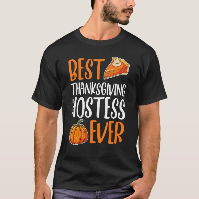 Camiseta Best Thanksgiving Hostess Thanks Giving  Thanksgiv (Anverso)