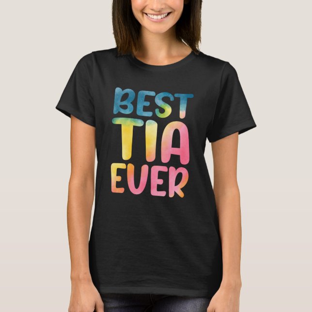 Camiseta Best Tia Ever Mother's Day Tia (Anverso)