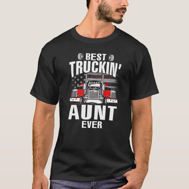Camiseta Best Truckin' AUNT Ever USA Flag Father's Day   (Anverso)