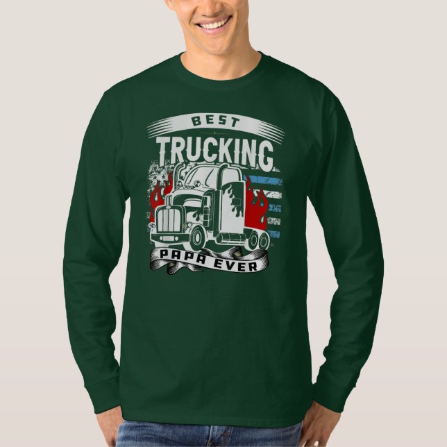 Camiseta Best Trucking papa Ever Trucker Truck dad (Anverso)