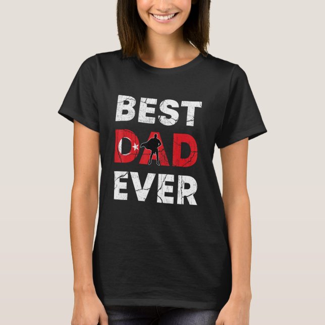Camiseta Best Turkish Dad Ever Turkey Daddy Father s Day (Anverso)