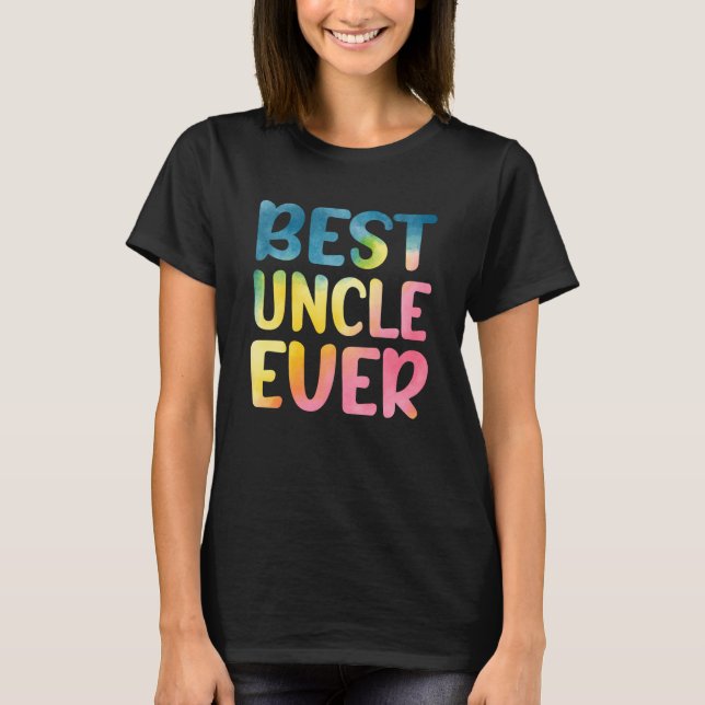 Camiseta Best Uncle Ever Father's Day Uncle (Anverso)