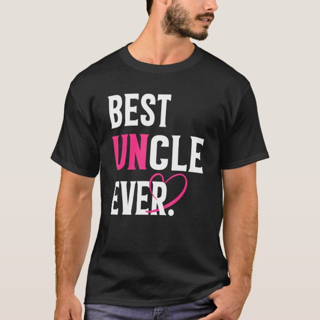 Camiseta Best Uncle Ever   Uncle   Father's Day Mens (Anverso)