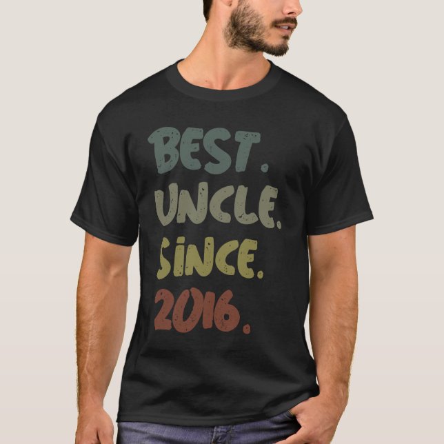 Camiseta Best Uncle Since 2016 Best Uncle Ever For Uncle Un (Anverso)