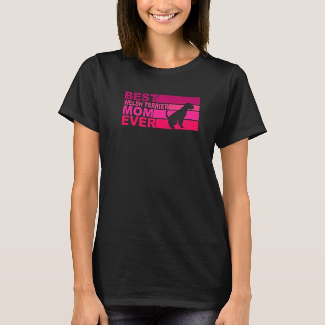 Camiseta Best Welsh Terrier Mom Ever (Anverso)