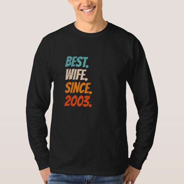 Camiseta Best Wife Since 2003 19th wedding anniversary (Anverso)