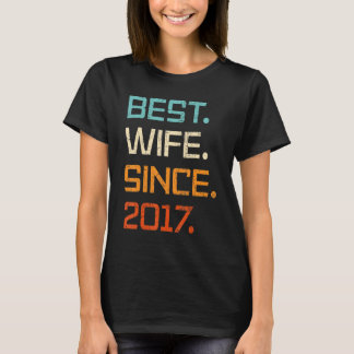 Camiseta Best Wife Since 2017 6th Wedding Anniversary For W