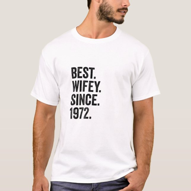 Camiseta Best Wifey Since 1972 | 50Th Wedding Anniversary 5 (Anverso)
