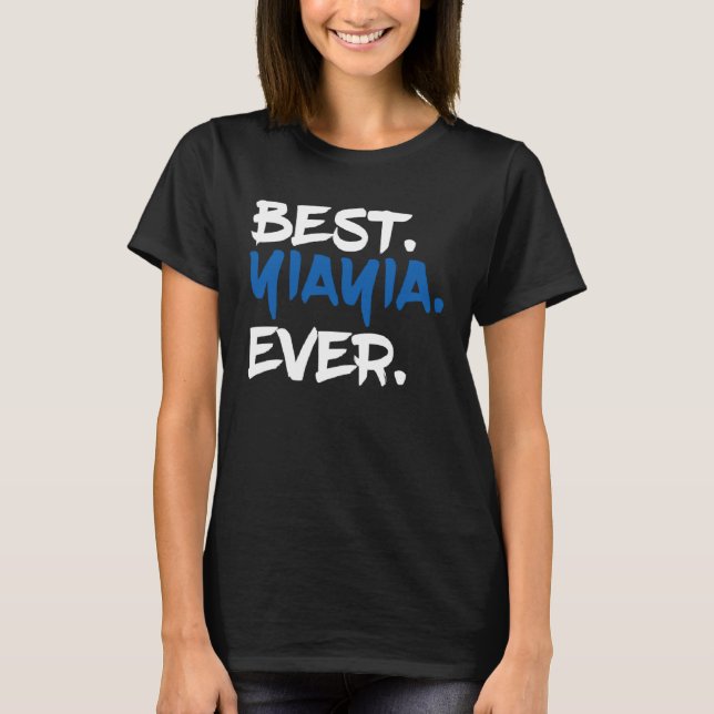 Camiseta Best Yiayia Ever   Greek Grandma (Anverso)