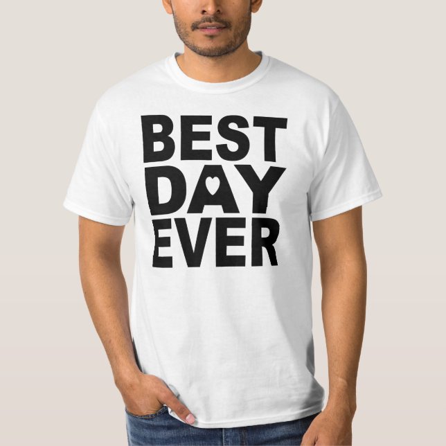 CAMISETA BESTDAYEVER (Anverso)