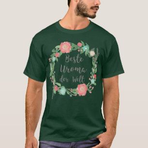 Camiseta Beste Uroma der Welt a la mejor abuela alemana Oma