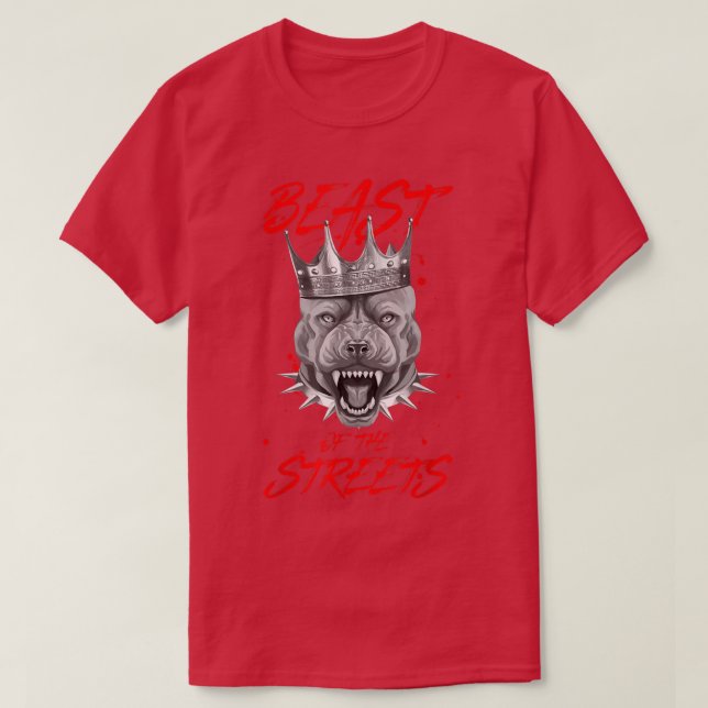 Camiseta Bestia De Las Calles Perro Crown Pit Motivation Ki (Diseño del anverso)