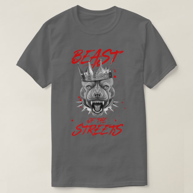 Camiseta Bestia De Las Calles Perro Crown Pit Motivation Ki (Diseño del anverso)