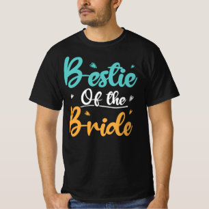 Camiseta Bestie De La Novia, Boda Mejor Regalo De Amigo