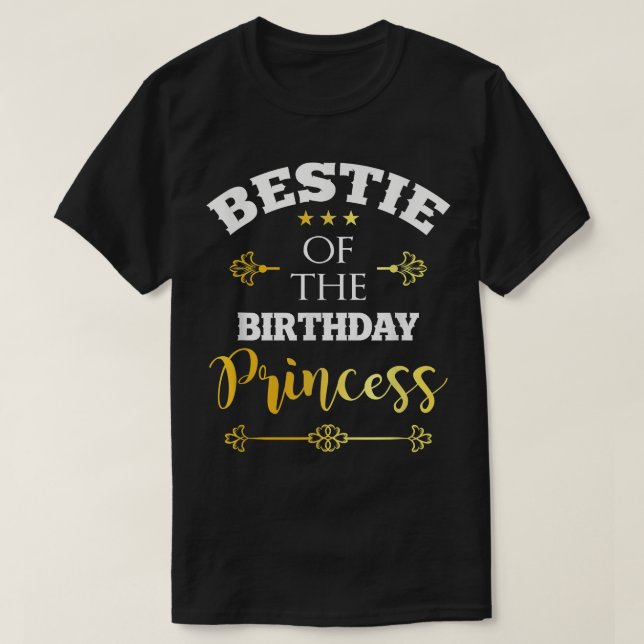Camiseta Bestie De La Princesa De Cumpleaños Chica Mejor Fi (Diseño del anverso)