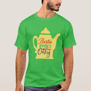 Camiseta Bestie Vibes sólo tiempo de chat Torno divertido d