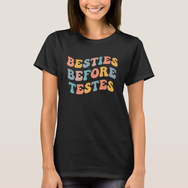 Camiseta Besties Before Testes  Best Friend BFF Bestie Femi (Anverso)