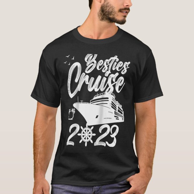 Camiseta Besties Cruise Trip 2023 Travel Besties Trip Cruis (Anverso)