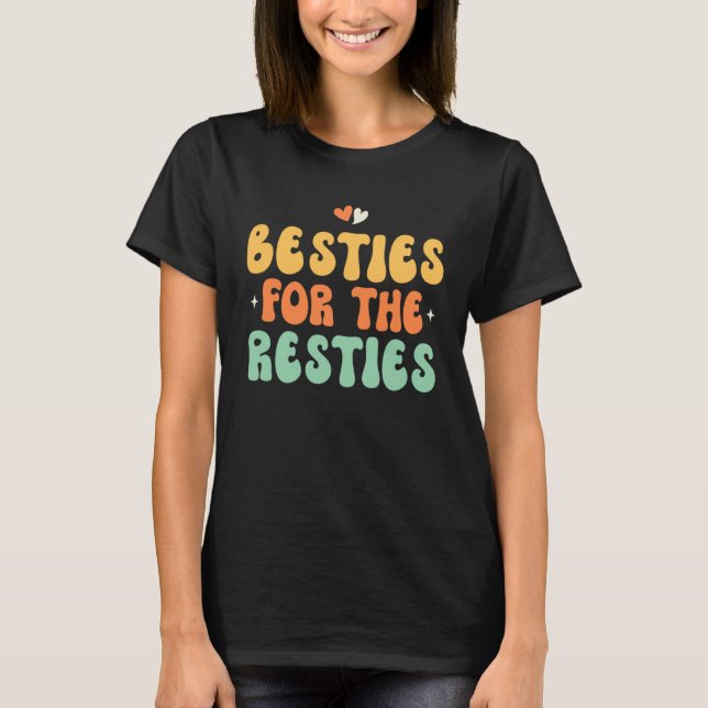 Camiseta Besties For The Resties (Anverso)