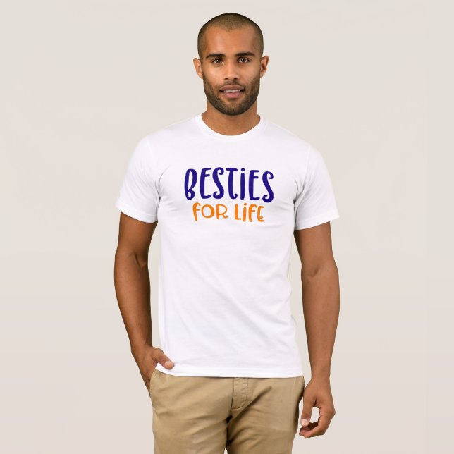 Camiseta Besties por la vida. (Anverso completo)