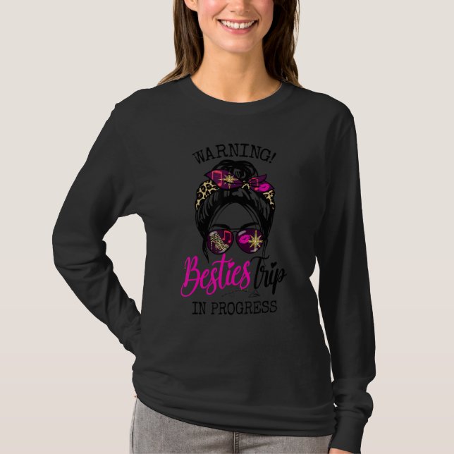 Camiseta Besties Weekend, Vacation Warning Girls Trip In Pr (Anverso)