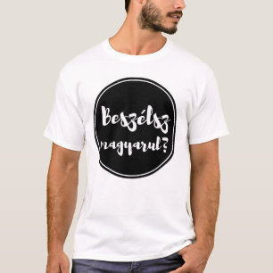 Camiseta Beszélsz Magyarul, ¿hablas húngaro, pin