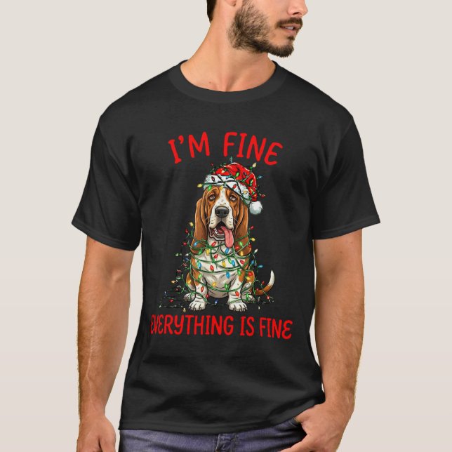 Camiseta Bet Hound Dog Christmas I'm Fine Everything Is Fin (Anverso)