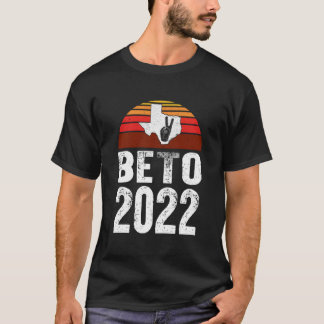Camiseta Beto 2022 Beto Para Gobernador De Texas Beto O'Rou