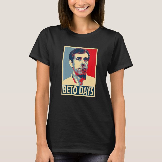 Camiseta Beto Days Beto O'rourke (Anverso)
