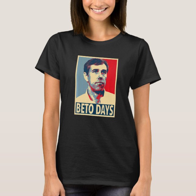 Camiseta Beto Days Beto O'rourke (Anverso)