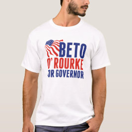 Camiseta Beto O'Rourke para las elecciones de Gobernador de