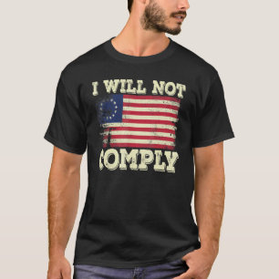 Camiseta Betsy Ross Libertad Médica Sin Mandatos No Lo Haré
