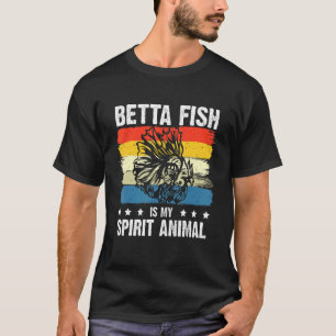 Camiseta Betta Fish is My Spirit Animal Aquarium Fishkeepin