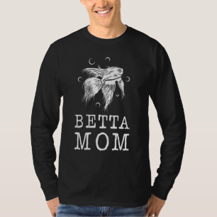Camiseta Betta Mom Aquarium Water Fish Breeder Mamá