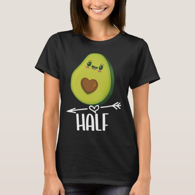 Camiseta Better Half Couple Sliced Avocado  Valentine s Day (Anverso)