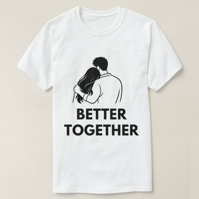 Camiseta Better Together Minimal Couple Mens T Shirt (Diseño del anverso)