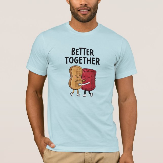 Camiseta Better Together Peanut and Jelly (Anverso)