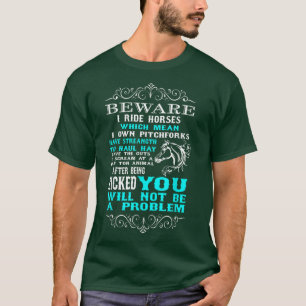 Camiseta Beware I Ride Horses Funny Horse Lover