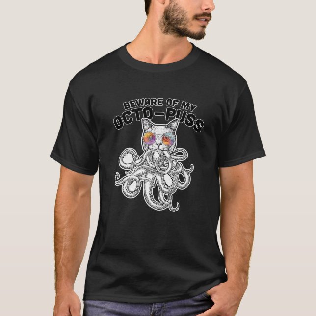 Camiseta Beware Of My Octo-Puss - Glasses Octopus Funny Oct (Anverso)