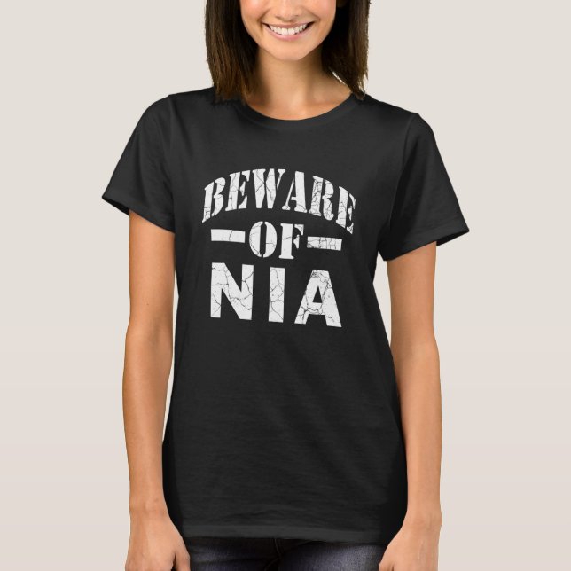 Camiseta Beware Of Nia Family Reunion Last Name Team Custom (Anverso)