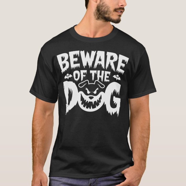 Camiseta Beware of The Dog (Anverso)