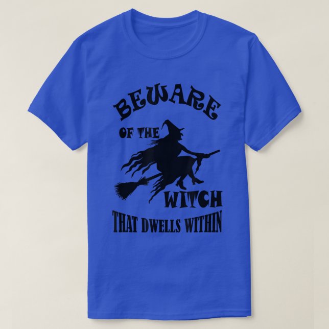 Camiseta Beware Of The Witch Within Unique Design Women, Me (Diseño del anverso)